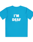 Youth Active Tee - I'm Deaf