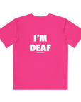 Youth Active Tee - I'm Deaf