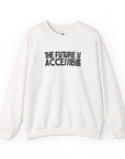 "The Future Is Accessible" Crewneck Sweatshirt - Adult