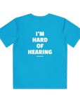 Youth Active Tee - I'm Hard of Hearing
