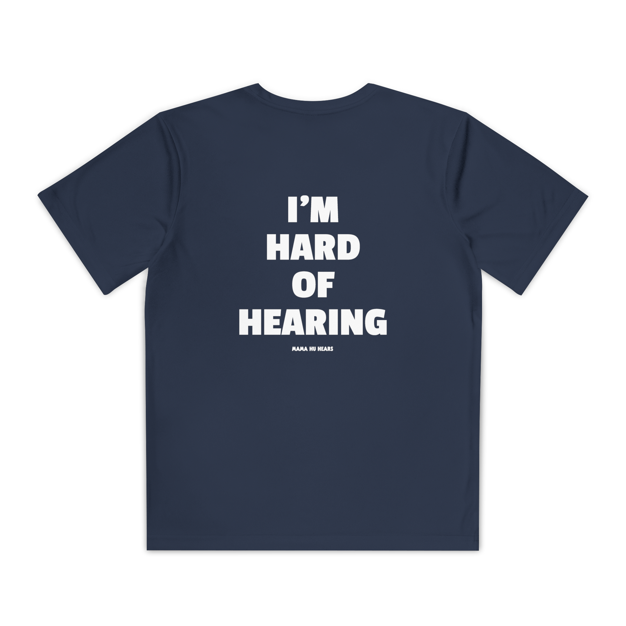 Youth Active Tee - I'm Hard of Hearing