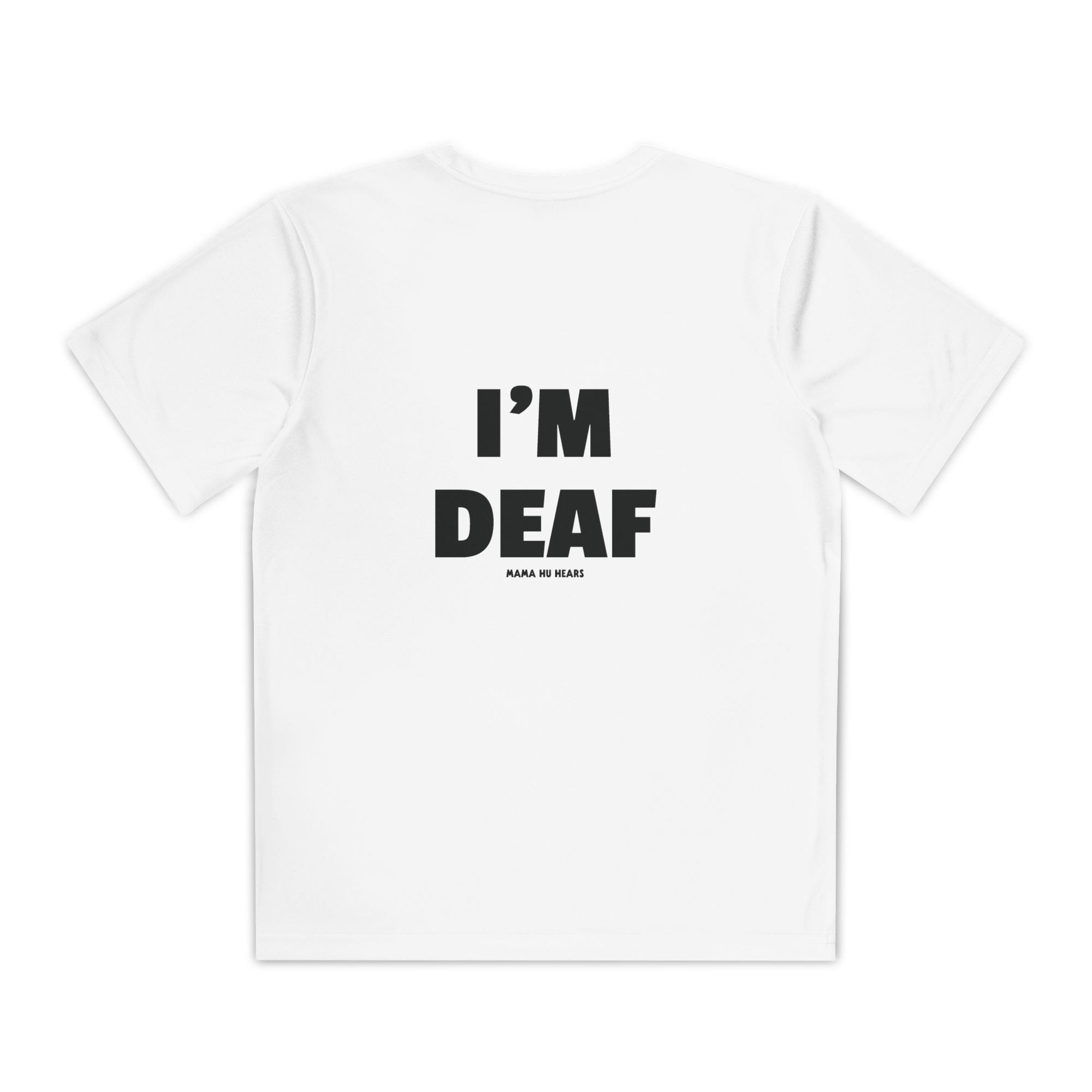 Youth Active Tee - I'm Deaf