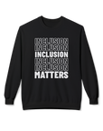 Inclusive Matters Crewneck Adult Sweatshirt