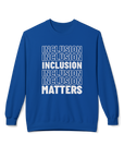 Inclusive Matters Crewneck Adult Sweatshirt