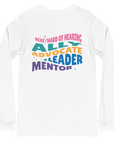 Deaf / Hard of Hearing: Ally • Advocate • Leader • Mentor – Adult Long Sleeve Tee